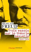 Couverture du livre « Trois essais sur la theorie sexuelle 1905-1924 » de Sigmund Freud aux éditions Flammarion