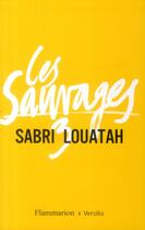 Couverture du livre « Les sauvages Tome 3 » de Sabri Louatah aux éditions Flammarion