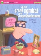 Couverture du livre « Plus Grand Combat De Super Bonhomme » de Alain Pradet aux éditions Nathan