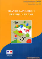 Couverture du livre « Bilan de la politique de l'emploi en 2003 » de  aux éditions Documentation Francaise