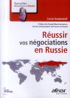 Couverture du livre « Réussir vos négociations en Russie » de  aux éditions Afnor