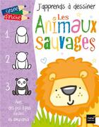 Couverture du livre « J'apprends à dessiner les animaux sauvages » de Charly Lane et Sarah Vince aux éditions Hatier