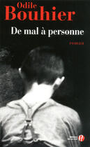 Couverture du livre « De mal à personne » de Odile Bouhier aux éditions Presses De La Cite