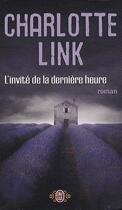 Couverture du livre « L'invité de la dernière heure » de Charlotte Link aux éditions J'ai Lu