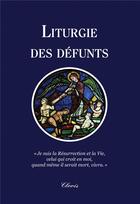 Couverture du livre « Liturgie des defunts » de Daniel Joly aux éditions Clovis