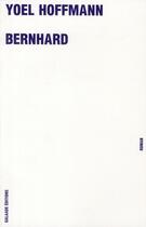 Couverture du livre « Bernhardt » de Yoel Hoffmann aux éditions Galaade