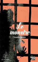 Couverture du livre « Le monstre » de Camille Bodin aux éditions Talents Hauts