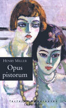 Couverture du livre « Opus pistorum » de Henry Miller aux éditions La Musardine