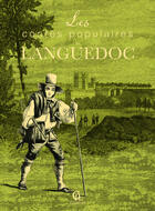 Couverture du livre « Les contes populaires du Languedoc » de Pierre-Etienne Mareuse aux éditions Cpe Editions