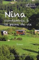 Couverture du livre « Nina condamnée à la peine de vie » de Sonia Roussy aux éditions Monts D'auvergne