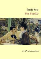 Couverture du livre « Pot-Bouille » de Émile Zola aux éditions Editions Du Cenacle