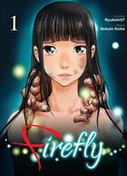 Couverture du livre « Firefly Tome 1 » de Ryukishi07 et Nokuto Kioke aux éditions Komikku