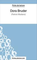 Couverture du livre « Dora Bruder de Patrick Modiano : analyse complète de l'oeuvre » de Marielle Pluton-Mentor aux éditions Fichesdelecture.com