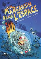 Couverture du livre « Un marcassin dans l'espace » de Anne Schmauch et Claire Bertholet aux éditions Rageot