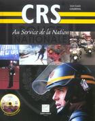 Couverture du livre « CRS ; au service de la nation » de  aux éditions Crepin Leblond