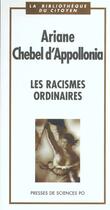 Couverture du livre « Les racismes ordinaires » de Chebel D Appolo aux éditions Presses De Sciences Po