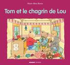 Couverture du livre « Tom et le chagrin de Lou » de Marie-Aline Bawin aux éditions Mango