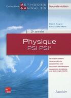 Couverture du livre « Physique ; PSI, PSI*, 2ème année » de Christophe More et David Augier aux éditions Tec Et Doc