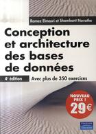 Couverture du livre « Conception et architecture des bases de données (4e édition) » de Shamkant B. Navathe et Ramez A. Elmasri aux éditions Pearson