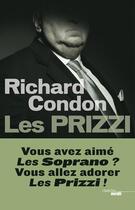 Couverture du livre « Les prizzis » de Richard Condon aux éditions Le Cherche-midi