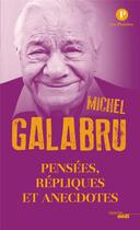 Couverture du livre « Pensées, répliques et anecdotes » de Michel Galabru aux éditions Cherche Midi