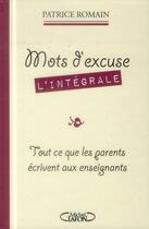 Couverture du livre « Mots d'excuse ; l'intégrale » de Patrice Romain aux éditions Michel Lafon