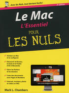 Couverture du livre « Le mac ; l'essentiel pour les nuls (3e édition) » de Mark L. Chambers aux éditions First Interactive