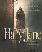 Couverture du livre « Mary Jane » de Frank Le Gall et Damien Cuvillier aux éditions Futuropolis