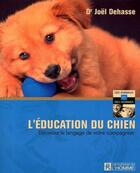 Couverture du livre « Education du chien » de Joel Dehasse aux éditions Editions De L'homme
