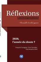 Couverture du livre « 2020, l'année du doute ? » de Yves Chevalier et Guy Jucquois et François Cavaignac aux éditions Eme Editions