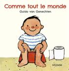 Couverture du livre « Comme tout le monde » de Guido Van Genechten aux éditions Mijade