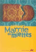 Couverture du livre « Mamie en miettes » de Florence Aubry aux éditions Rouergue