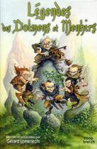 Couverture du livre « Contes et légendes des Dolmens et Menhirs » de Gerard Lomenec'H aux éditions Coop Breizh