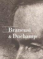 Couverture du livre « Brancusi et duchamp » de Tabart Marielle aux éditions Centre Pompidou
