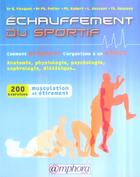 Couverture du livre « Échauffement du sportif ; comment préparer l'organisme à l'effort » de Pasquet G. aux éditions Amphora