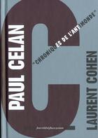 Couverture du livre « Paul Celan ; chroniques de l'anti-monde » de Laurent Cohen aux éditions Nouvelles Editions Place
