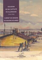 Couverture du livre « Souvenir de ma captivité en Allemagne ; 1914-1918 » de Maxime Bourre et Collectif aux éditions Pu De Namur