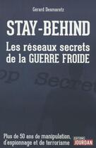Couverture du livre « Stay-behind - les reseaux secrets de la guerre froide » de Desmaretz Gerard aux éditions Jourdan
