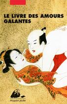Couverture du livre « Le livre des amours galantes » de Tanehiko Ryutei aux éditions Picquier