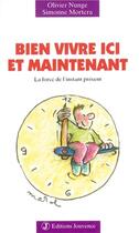 Couverture du livre « N 40 bien vivre ici et maintenant » de Nunge/Mortera aux éditions Jouvence