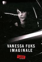 Couverture du livre « Imaginale » de Vanessa Fuks aux éditions Contrebandiers