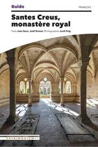 Couverture du livre « Santes creus, monastere royal » de Jordi Puig/Ibarz aux éditions Triangle Postals