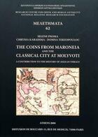Couverture du livre « The coins from maroneia and the classical city at Molyvoti ; a contribution to the history of Agean Thrace » de  aux éditions National Hellenic Research Foundation