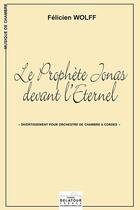 Couverture du livre « Le prophete jonas devant l'eternel » de Wolff F Licien aux éditions Delatour