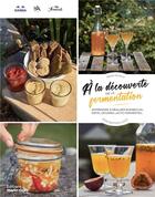 Couverture du livre « Tout savoir sur la fermentation ! » de Irena Banas et Jean-Baptiste Liscic aux éditions Marie-claire