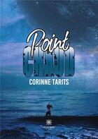 Couverture du livre « Point chaud » de Corinne Tarits aux éditions Le Lys Bleu