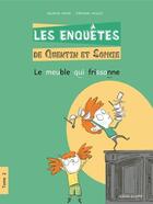 Couverture du livre « Les enquêtes de Quentin et Sophie Tome 2 : le meuble qui frissonne » de Valentin Mathe et Stephane Nicolet aux éditions La Poule Qui Pond