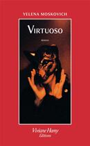 Couverture du livre « Virtuoso » de Yelena Moskovich aux éditions Viviane Hamy