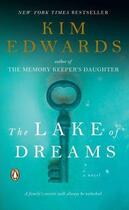 Couverture du livre « THE LAKE OF DREAMS » de Kim Edwards aux éditions Penguin Books Usa