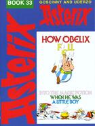 Couverture du livre « How Obelix Fell Into Magic Potion » de Albert Urderzo et Rene Goscinny aux éditions Nql